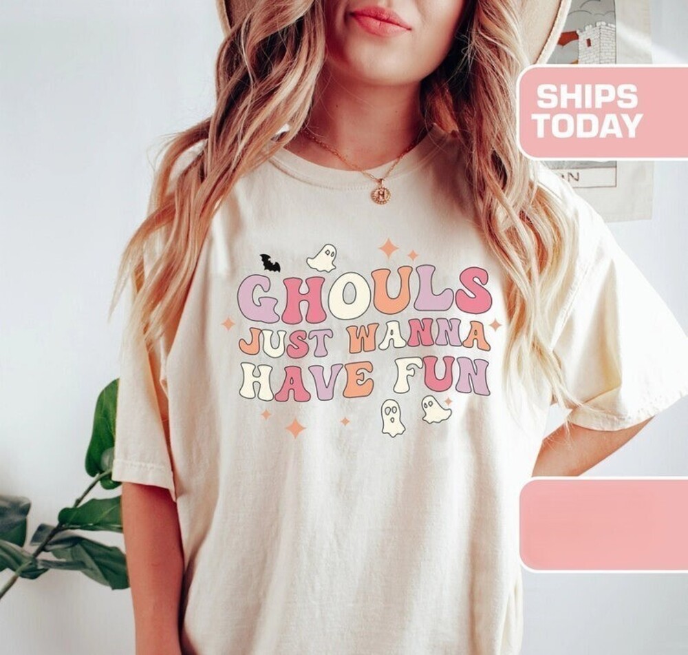 Ghouls Just Want To Have Fun Shirt Lets Go Ghouls Funny Retro Halloween